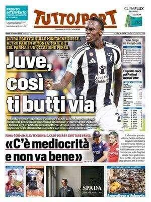 Altro stop per la Juve, Tuttosport titola: "Così ti butti via. Col Parma è un'occasione persa"