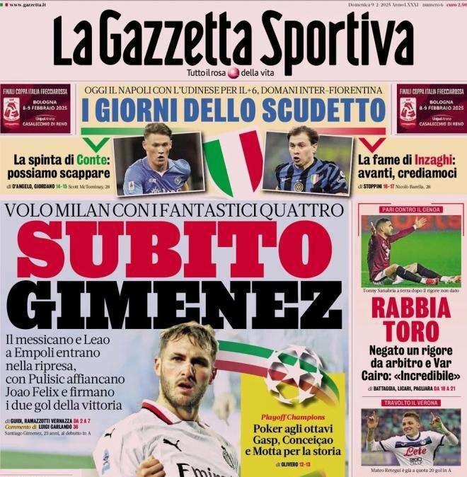 Il Milan spicca il volo con i fantastici 4. La Gazzetta dello Sport apre: "Subito Gimenez"