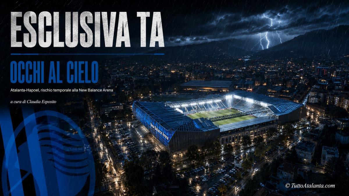 TA - Atalanta-Hapoel, allarme meteo: temporale atteso al fischio d'inizio