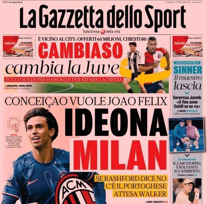Conceição vuole Joao Felix, La Gazzetta dello Sport in apertura: "Ideona Milan"