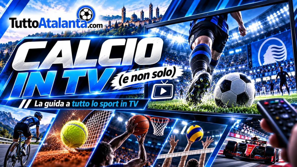 Il calcio in TV oggi (e non solo): tutti gli eventi e gli orari