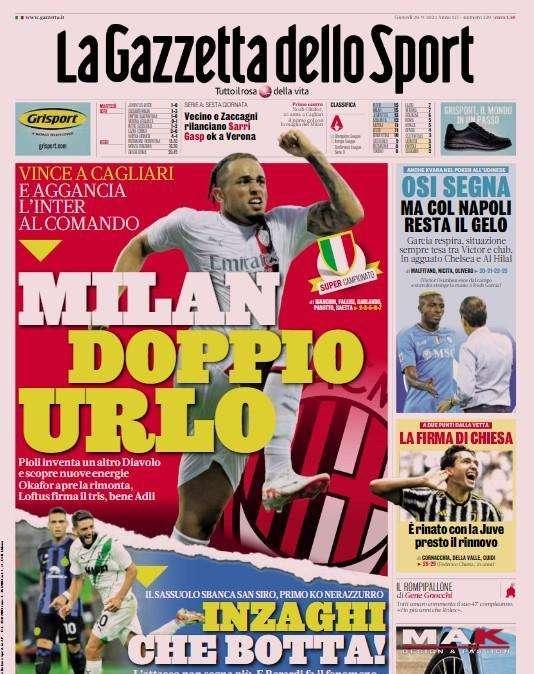 La Gazzetta dello Sport in apertura sulle milanesi: "Milan doppio urlo. Inzaghi che botta!"