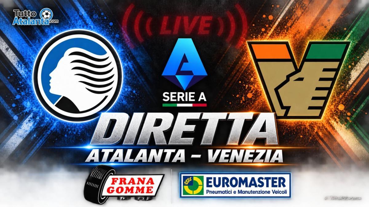 DIRETTA ATALANTA-VENEZIA Frana Gomme Madone 2-0 (4' Kessie, 6' Krstovic)