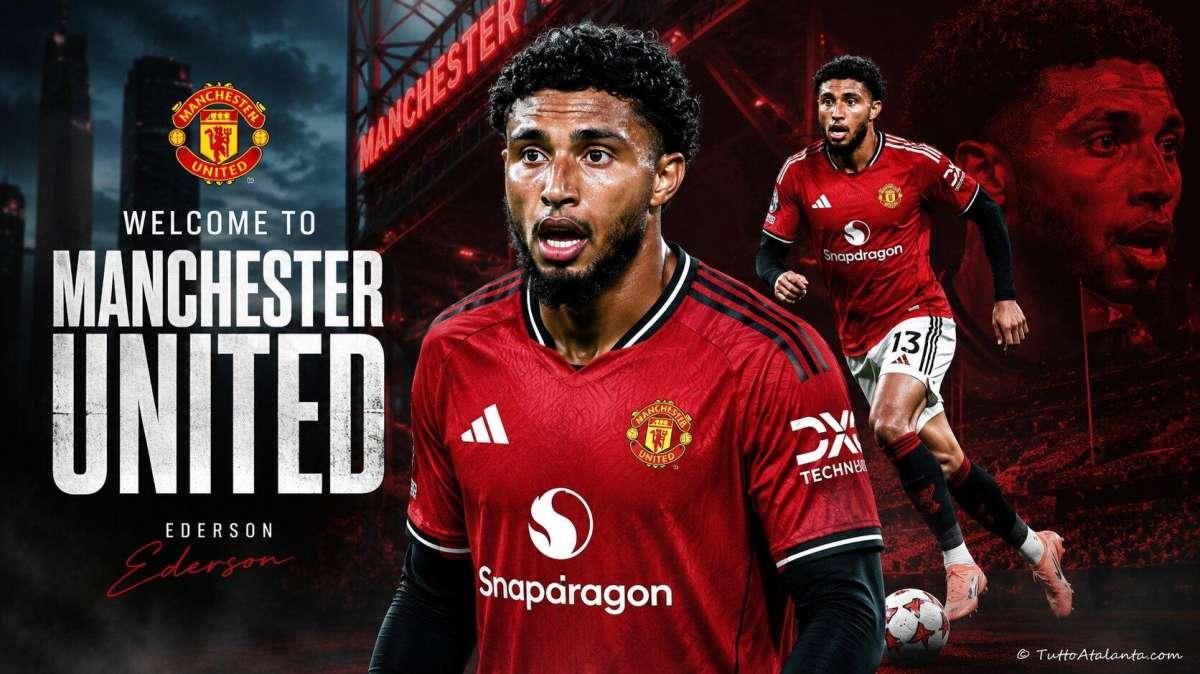 Ederson al Manchester United, ci siamo: operazione da 50 milioni, la Dea saluta il suo guerriero brasiliano