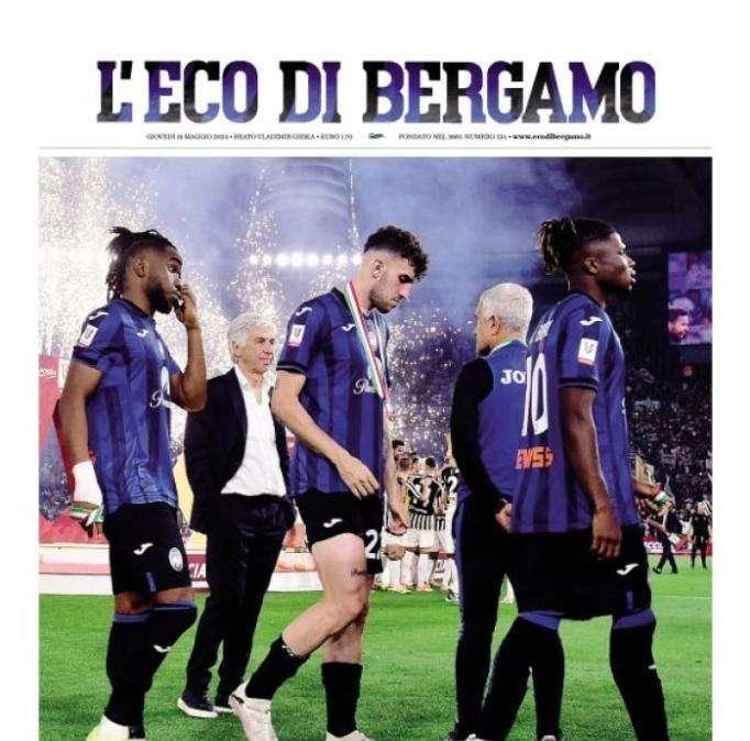 Atalanta ko in finale di Coppa Italia, L'Eco di Bergamo carica la Dea: "Forza, non è finita"