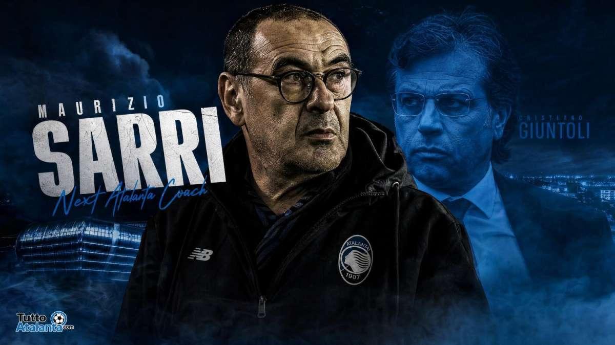 Sarri-Atalanta, può essere il matrimonio dell’estate! Rivoluzione totale con Giuntoli