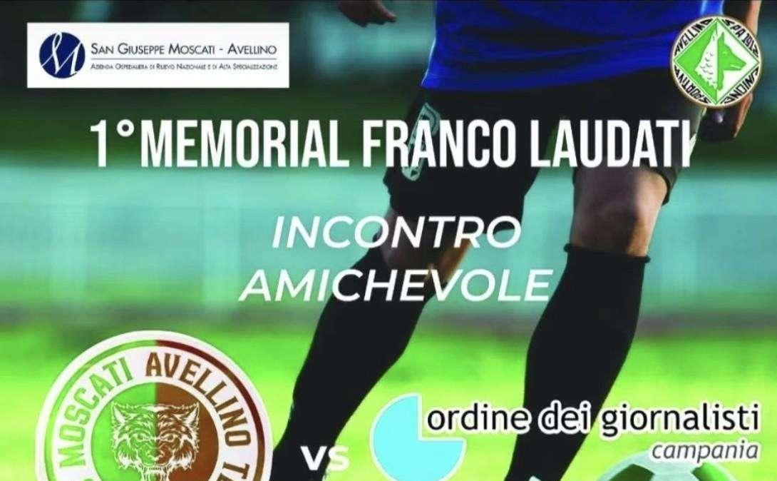 “1° Memorial Franco Laudati”, sport e solidarietà al Partenio: in campo Moscati Team e Ordine dei Giornalisti Campania