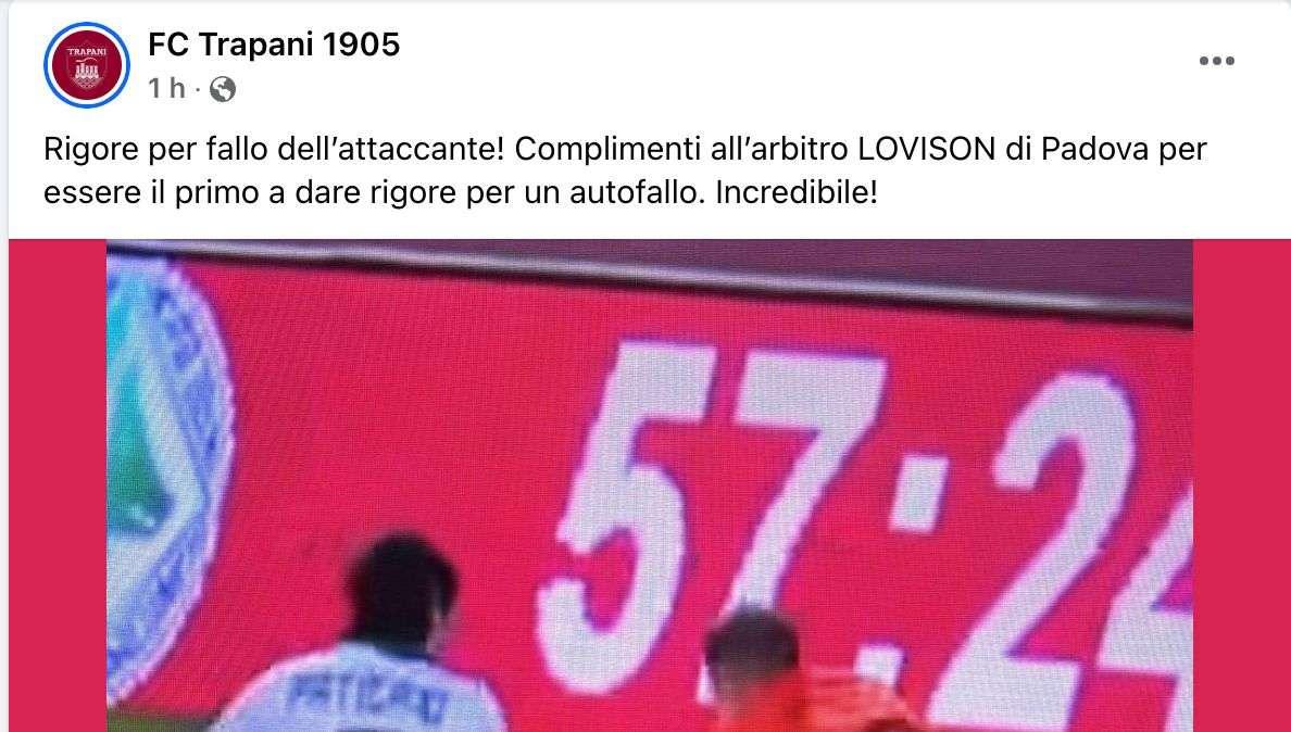 Il Trapani non ci sta: "Complimenti all'arbitro per aver dato rigore per un autofallo"