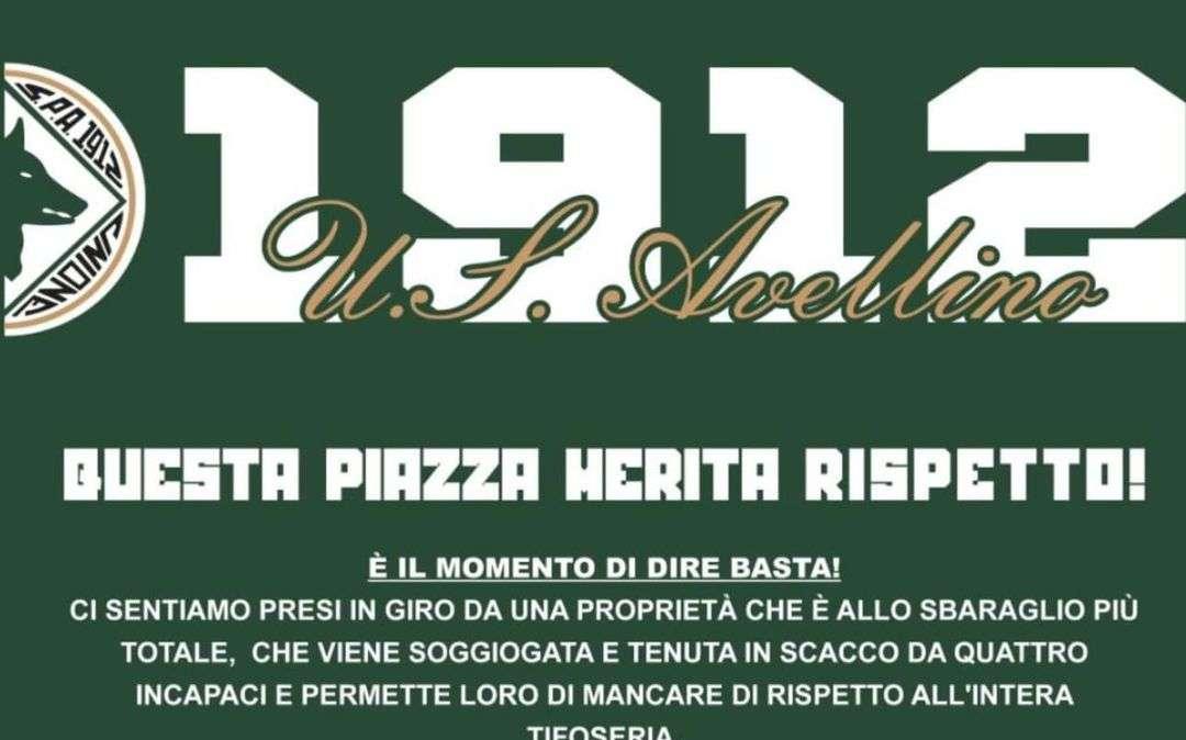 La Curva Sud dice basta: "Meritiamo rispetto, vogliamo questi personaggi fuori da Avellino"