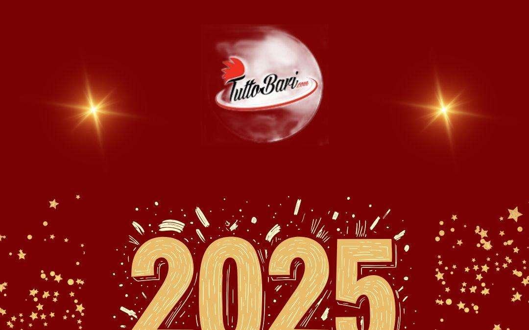 Buon 2025 da TuttoBari.com! Auguri e... grazie 