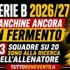 SERIE B 2026/27,PANCHINE IN FERMENTO: 13 SQUADRE SU 20 ANCORA SENZA ALLENATORE