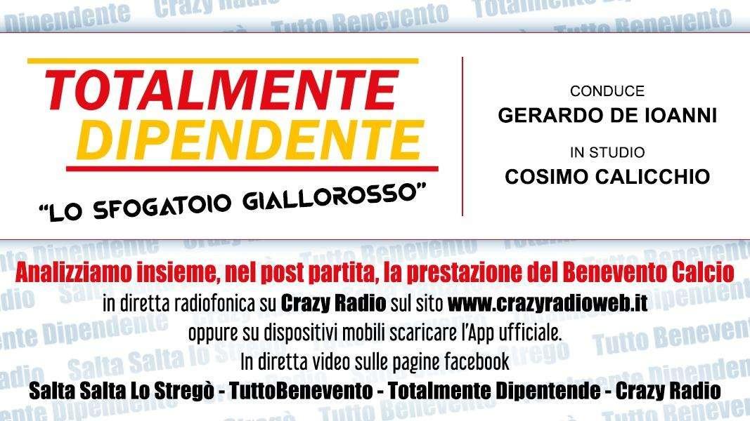 OGGI ALLE 18.30 TOTALMENTE DIPENDENTE POST COSENZA - BENEVENTO: OSPITE LUCA MAIO DE "LA GAZZETTA DELLO SPORT"