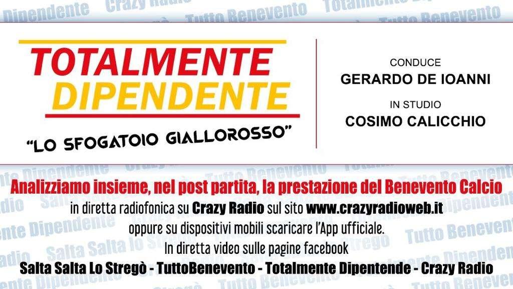 "TOTALMENTE DIPENDENTE” TORNA QUESTO POMERIGGIO ALLE 17.30 