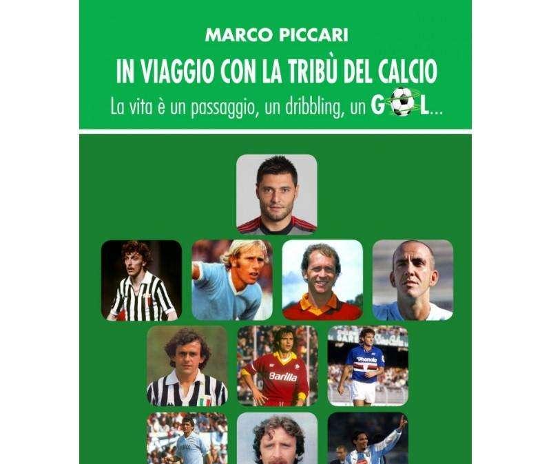 In viaggio con la tribù del calcio di Marco Piccari