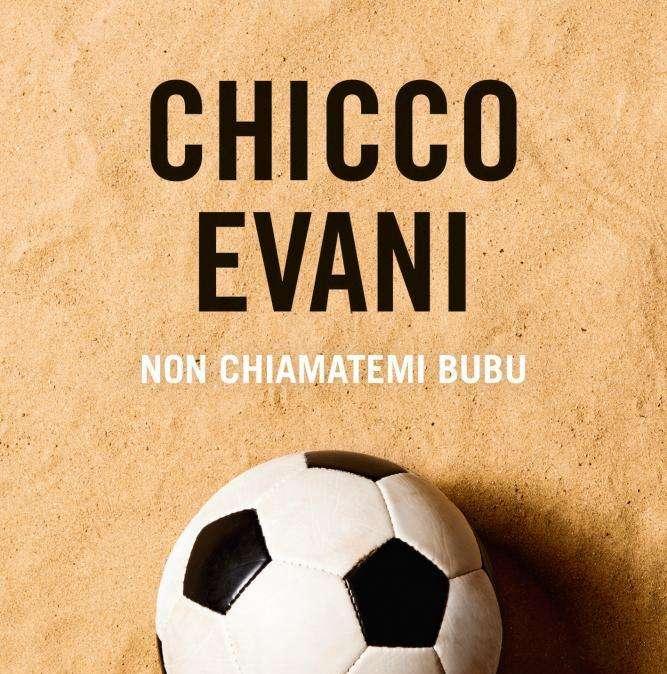 “Non chiamatemi Bubu”: Evani si racconta in un libro
