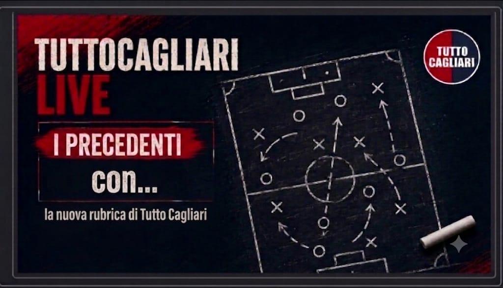 Domani appuntamento con la nuova rubrica di TuttoCagliari: "I precedenti con..."
