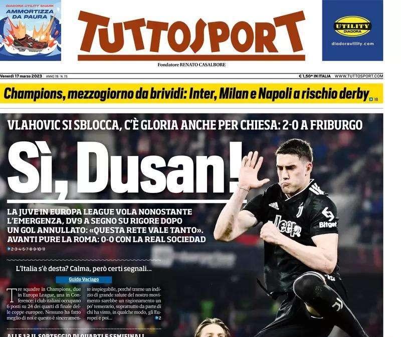 Tuttosport - Sì, Dusan!