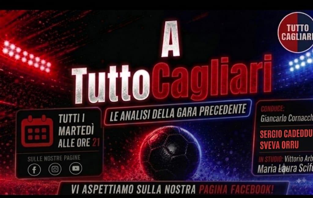 "A TuttoCagliari": eccoci live con Sergio Cadeddu e Sveva Orrù