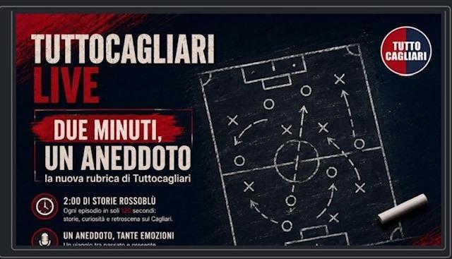 Tuttocagliari Live, stasera online la dodicesima puntata di "Due minuti, un aneddoto"