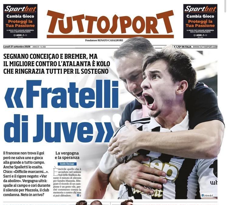 Segnano Conceiçao e Bremer, Kolo è il migliore e ringrazia tutti. Apertura Tuttosport: «"Fratelli di Juve"»