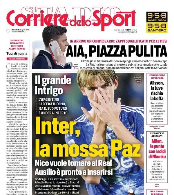 Il grande intrigo. Corsport: ""Inter, la mossa Paz"