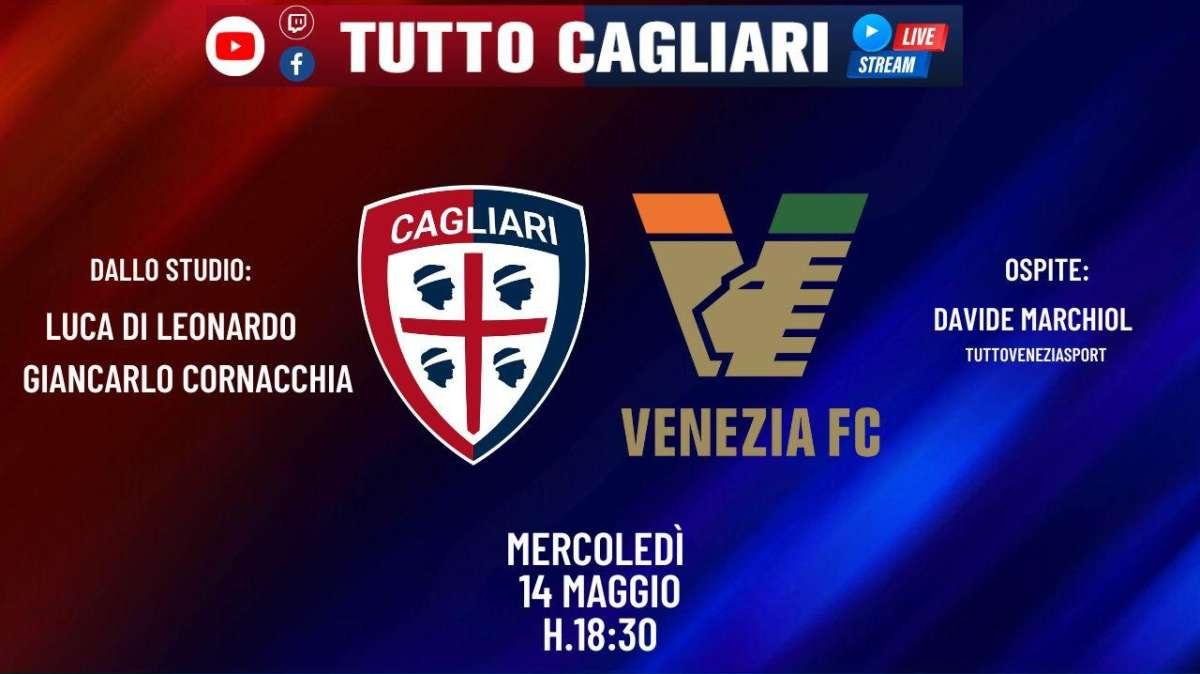TuttoCagliari Live - Le ultime news sul Cagliari e focus Venezia con Davide Marchiol