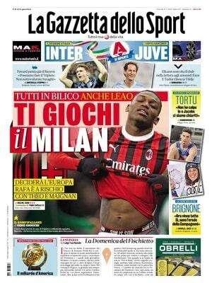 Gazzetta - Ti giochi il Milan