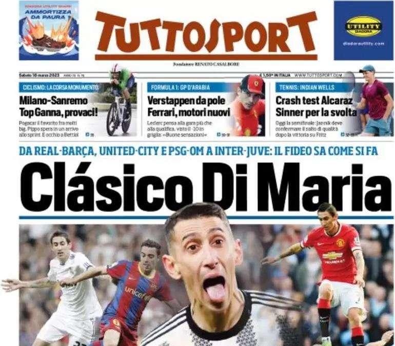 Tuttosport - Clasico Di Maria