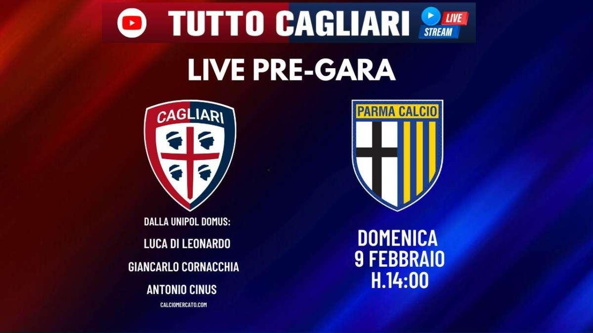 TuttoCagliari Live - Dalle 14:00 pre-gara Cagliari-Parma dalla Unipol Domus