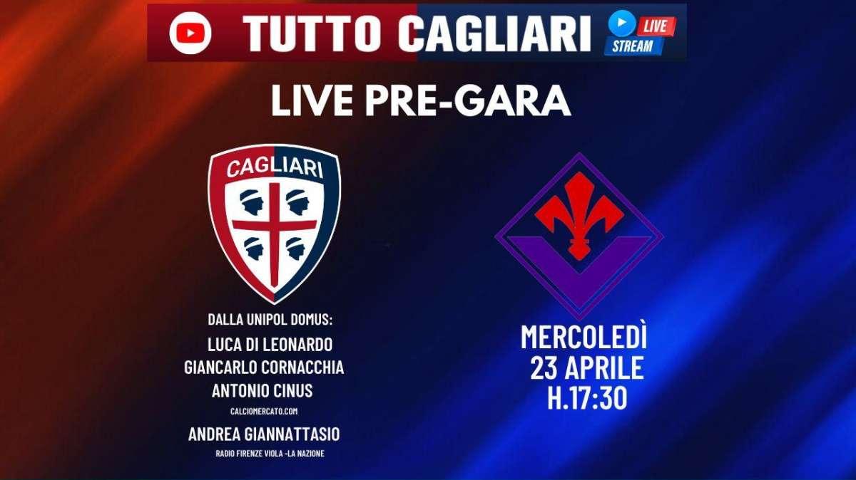 TuttoCagliari Live - Dalle 17:30 pregara Cagliari-Fiorentina dalla Unipol Domus