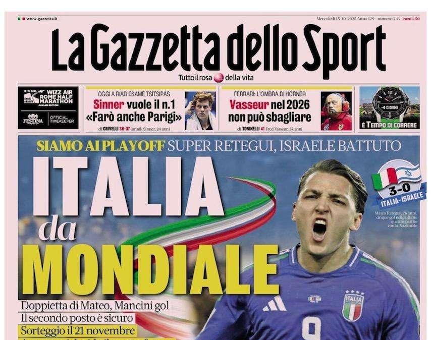 Super Retegui, Israele battuto. L'apertura della Gazzetta: "L'Italia da Mondiale".