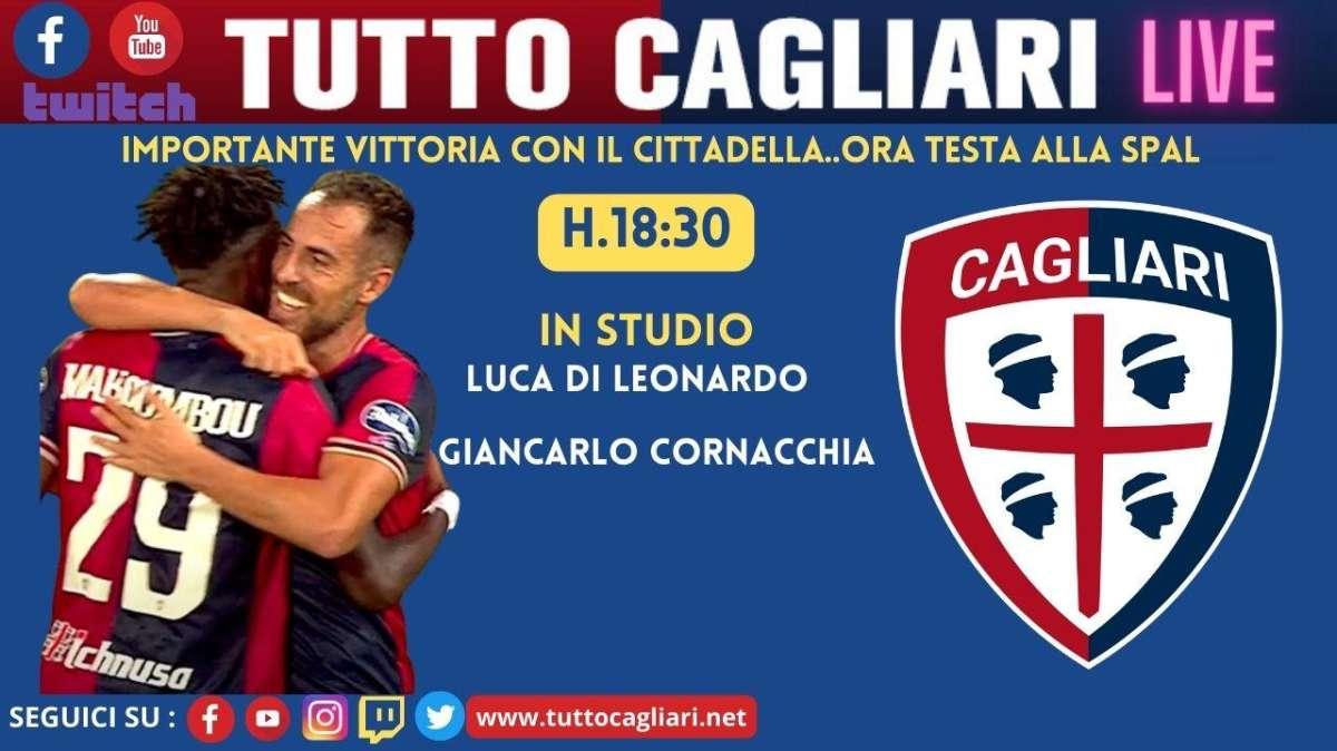 LIVE TC - Parliamo di Cagliari-Cittadella e del prossimo appuntamento contro la Spal