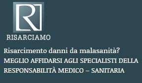 " RISARCIAMO :  " Specialisti contro la malasanità.