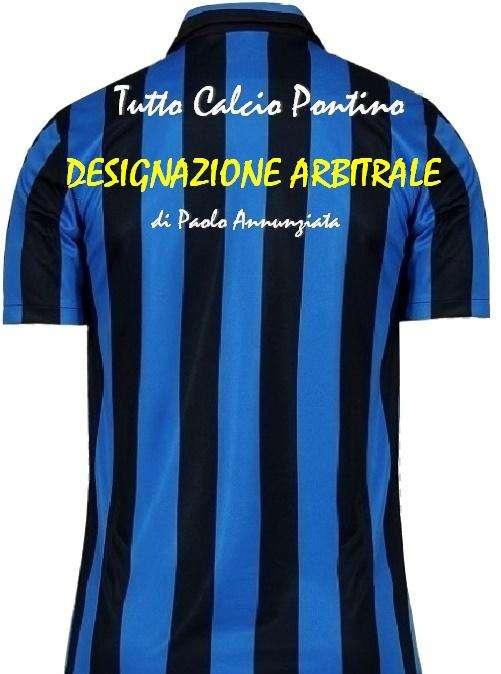 Gli arbitri delle pontine in Eccellenza, Promozione e PRIMA Categoria