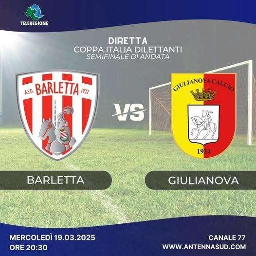 Diretta Esclusiva su Teleregione, Semifinale di Coppa Italia Eccellenza: Barletta-Giulianova 