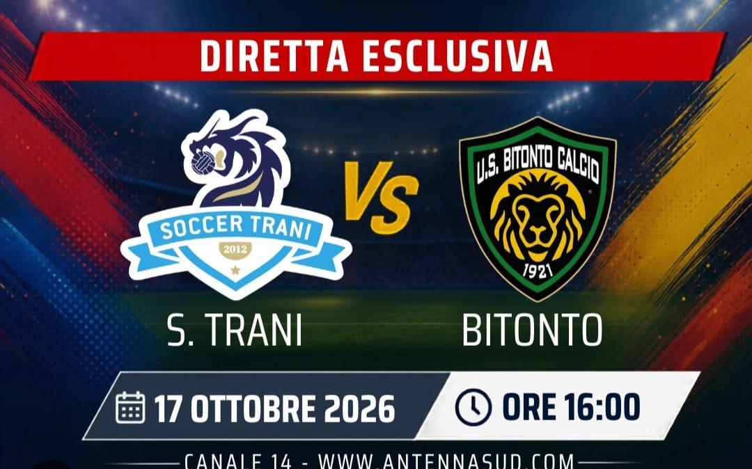 Soccer Trani-Bitonto: match in diretta su Antenna Sud