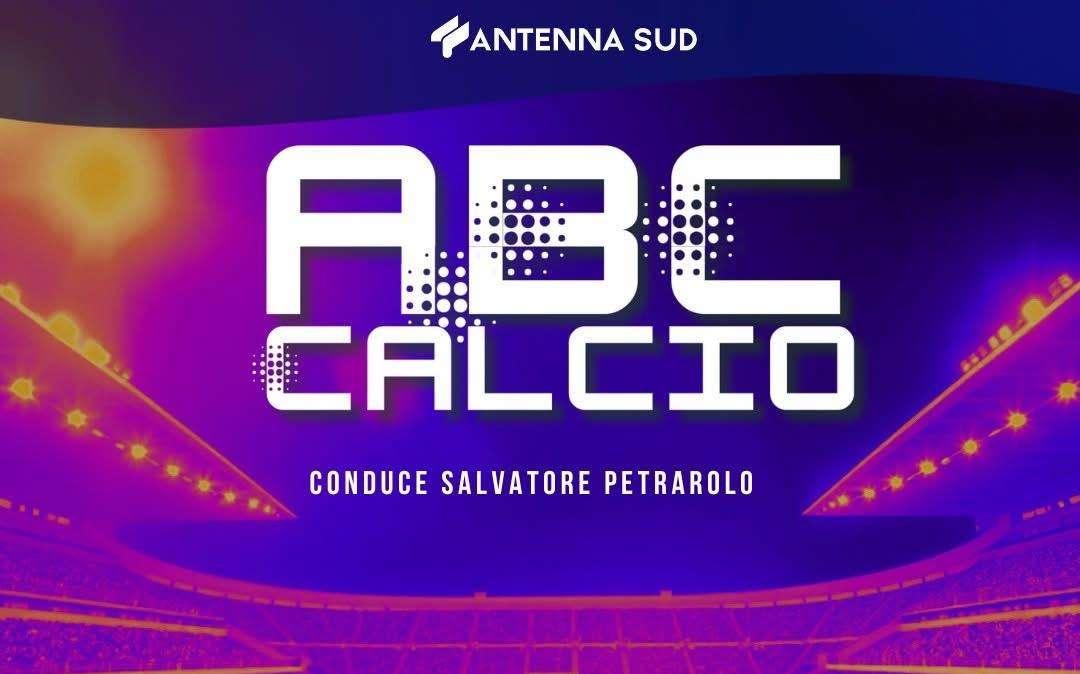 Calcio in TV, stasera ABC Calcio su Antenna Sud