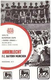Le finali di SuperCoppa Uefa nel 1976 Il Bayern piange ancora, coppa in Belgio