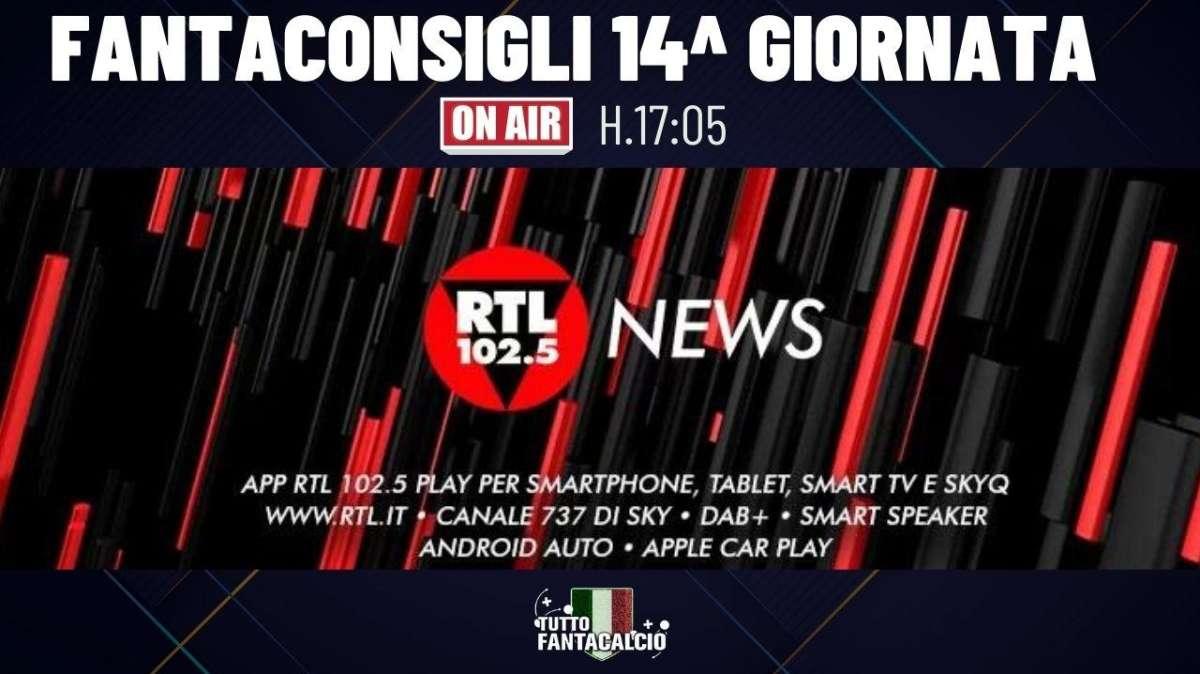 Fantacalcio, i nostri consigli per la 14^ giornata su Rtl 102.5 news