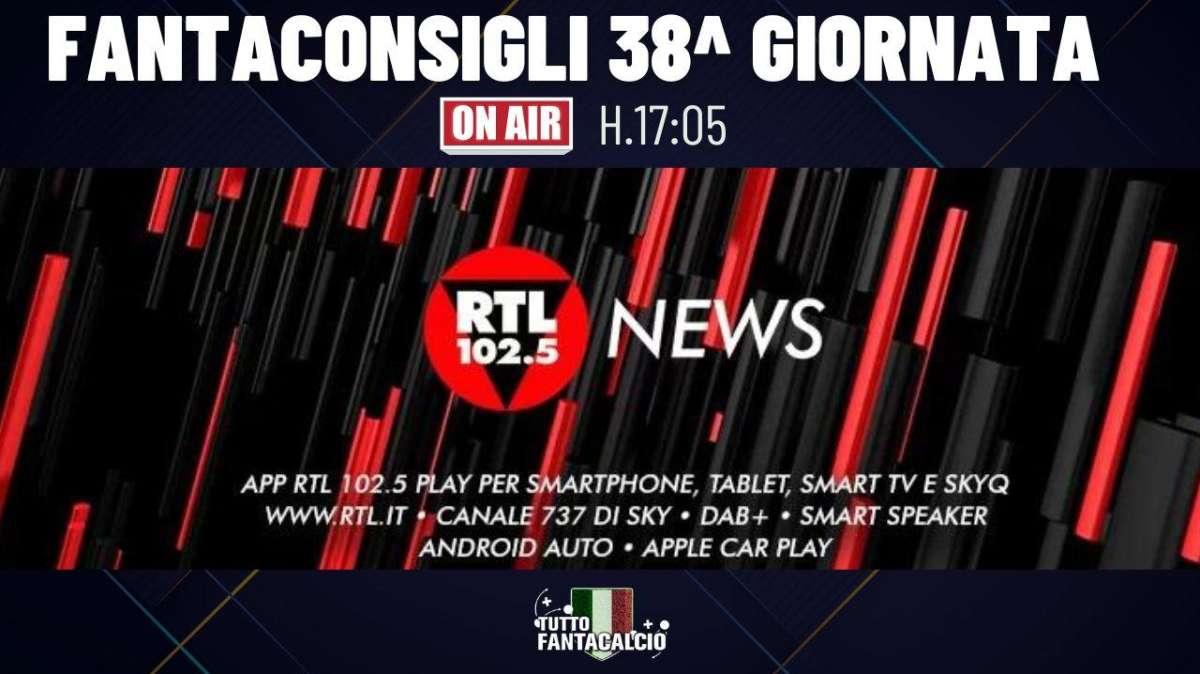 Fantacalcio - Dalle 17:05  I consigli per la 38^ giornata su Rtl 102.5 news