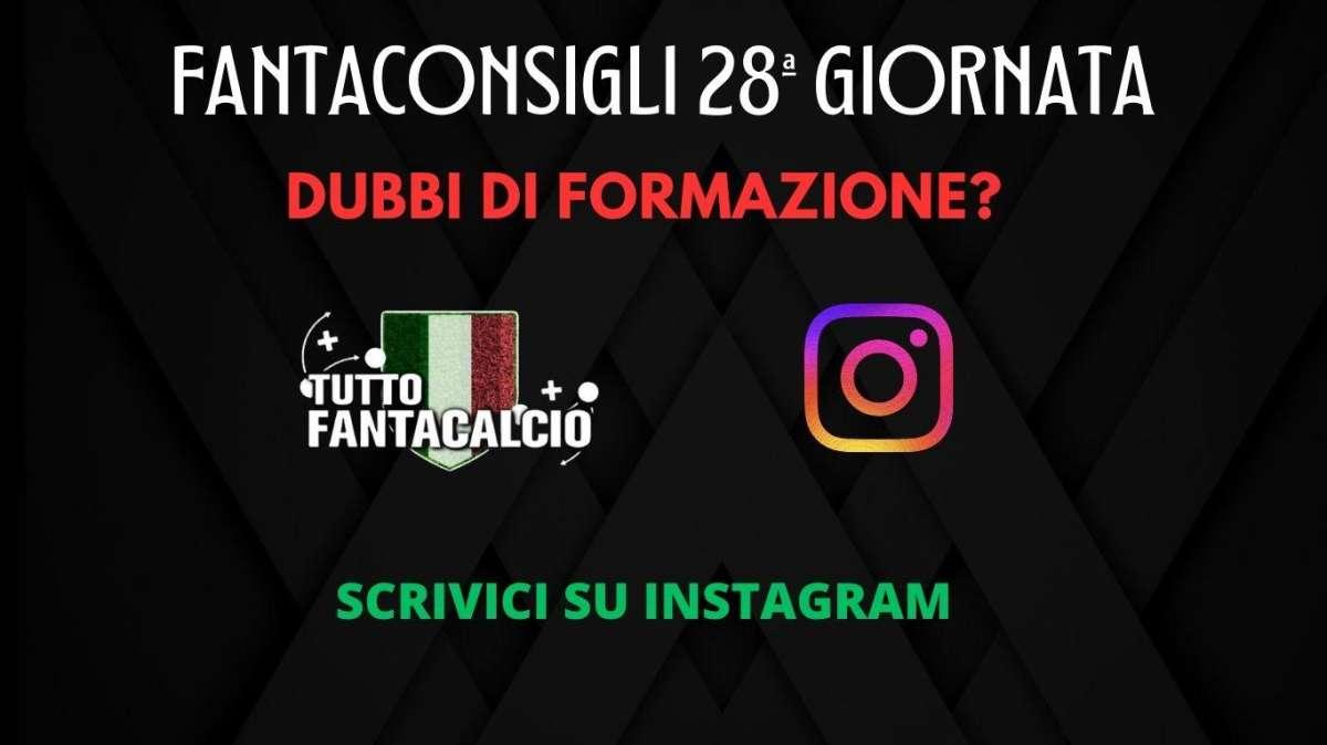 TWITCH - LIVE dalle 17:30 ultimi fantaconsigli 28ª giornata 