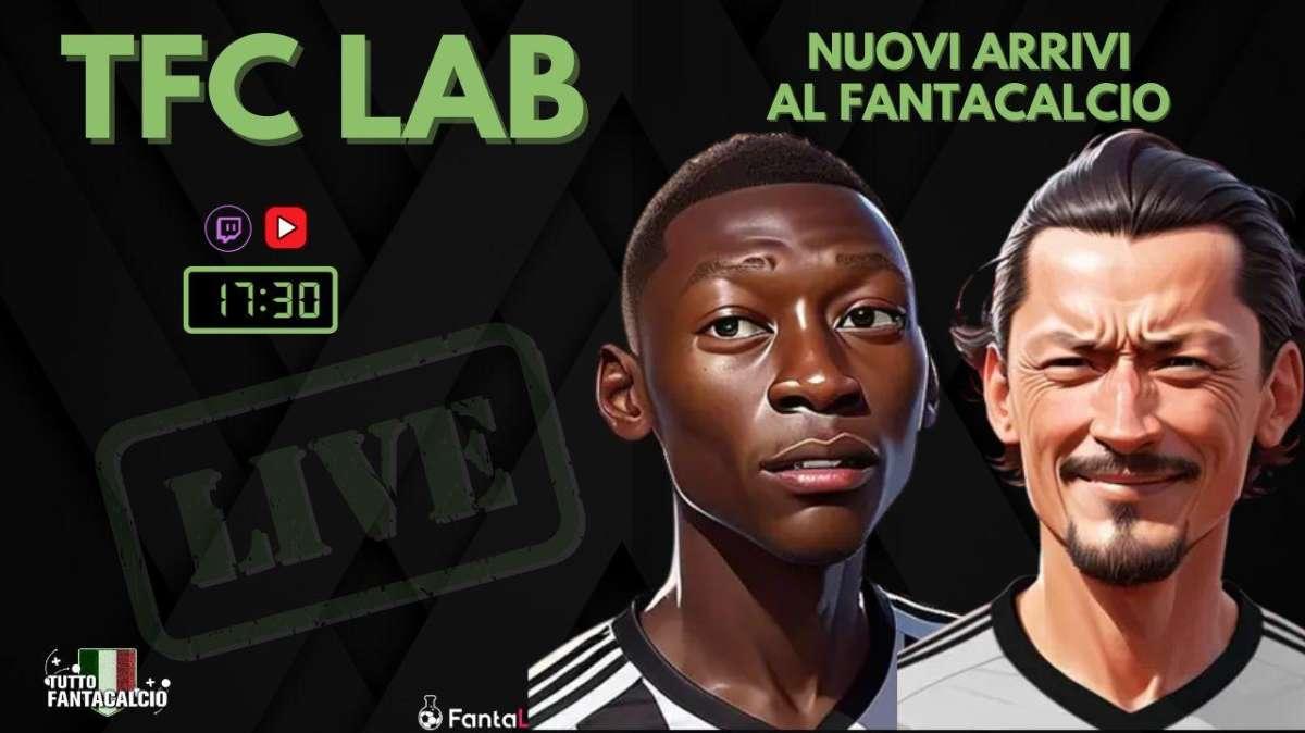 TWITCH - Dalle 17:30 TFC Lab: Focus nuovi arrivi e analIsi rose e scambi