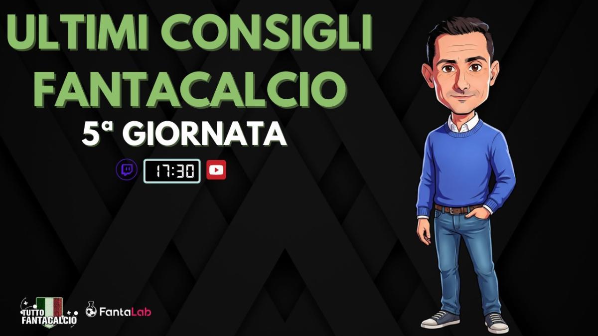 TWITCH - TFC LAB LIVE: Fantaconsigli 5ª giornata