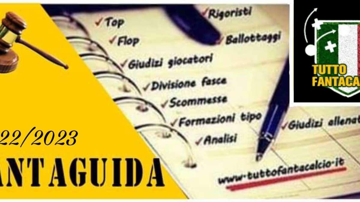 Fantacalcio, FANTAGUIDA 2022-2023 - 2^ PARTE
