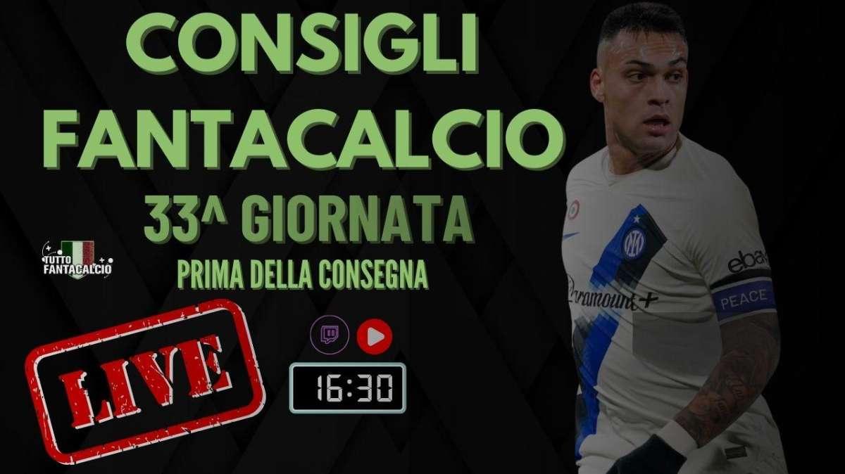 TWITCH - Dalle 16:30 gli ultimi fantaconsigli 33^ giornata 