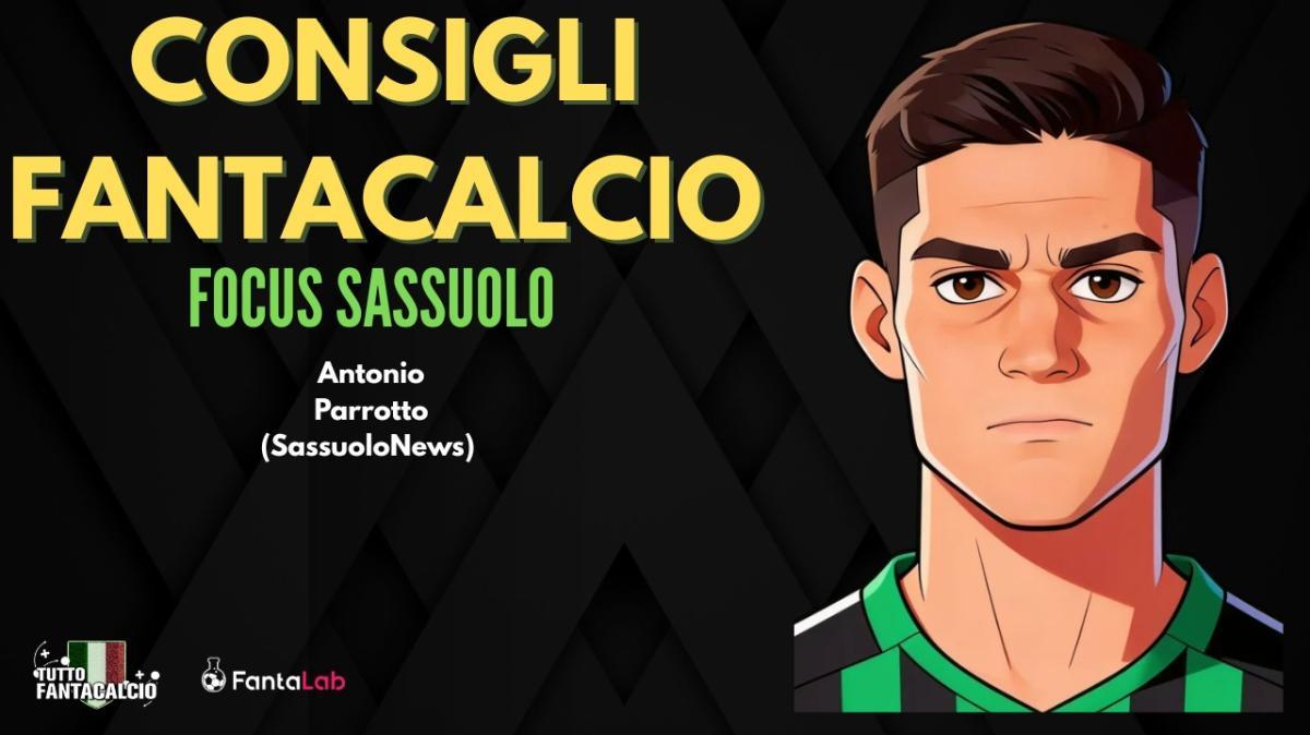 Fantacalcio, il nostro Podcast sul Sassuolo: news, ballottaggi, indisponibili