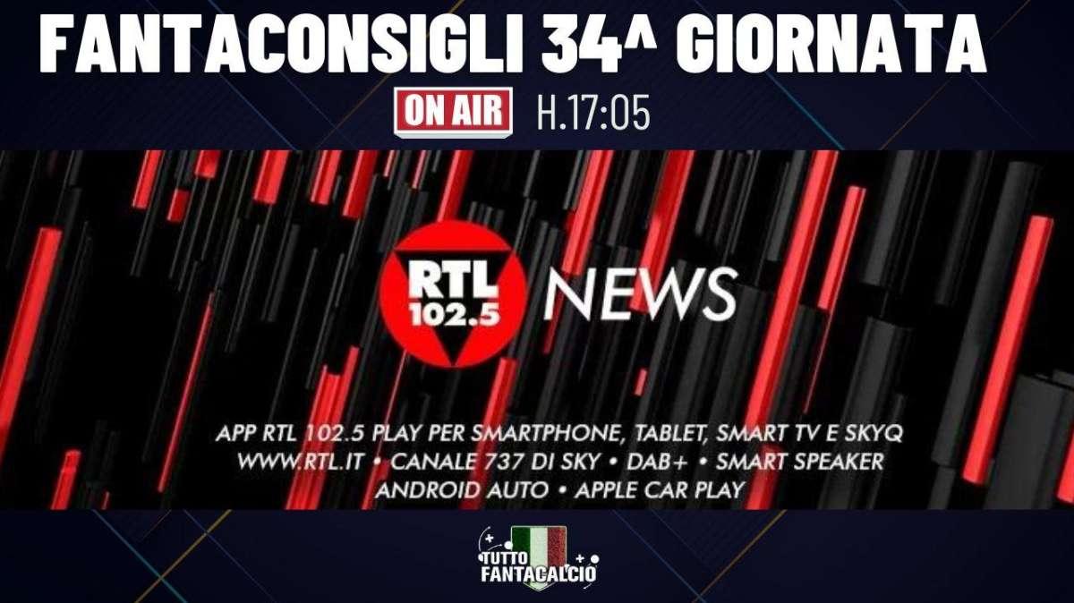 Fantacalcio - Dalle 17:05  I consigli per la 34^ giornata su Rtl 102.5 news