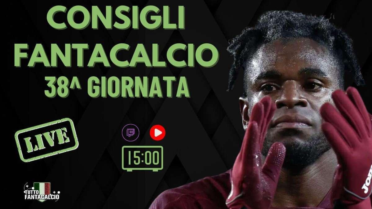 TWITCH - Dalle 15 gli ultimi fantaconsigli 38^ giornata 