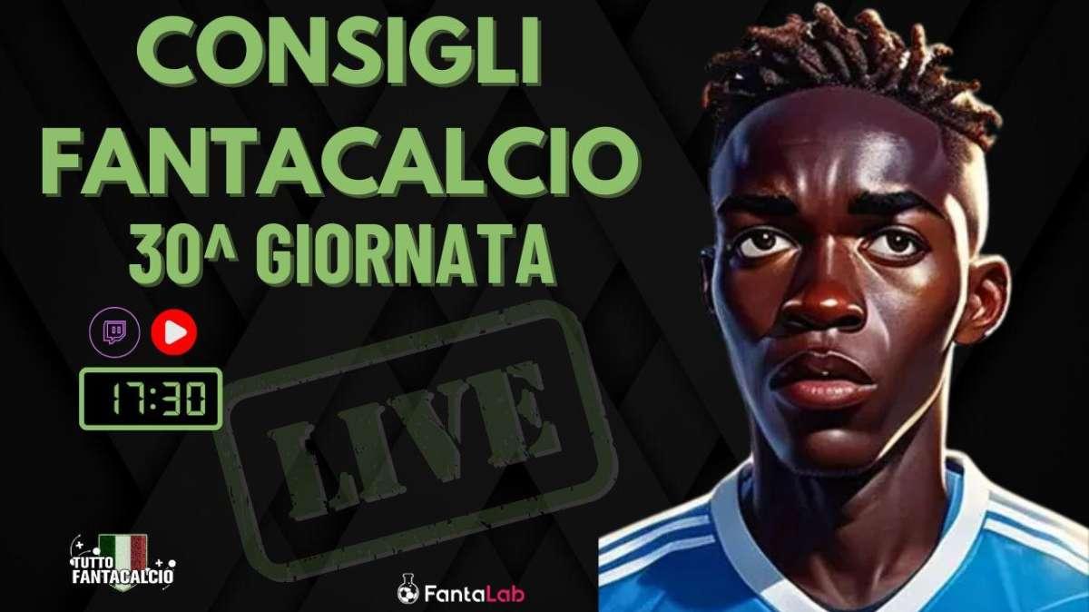 TWITCH - Dalle 17:30 Fantaconsigli 30^ giornata + ultime dai campi