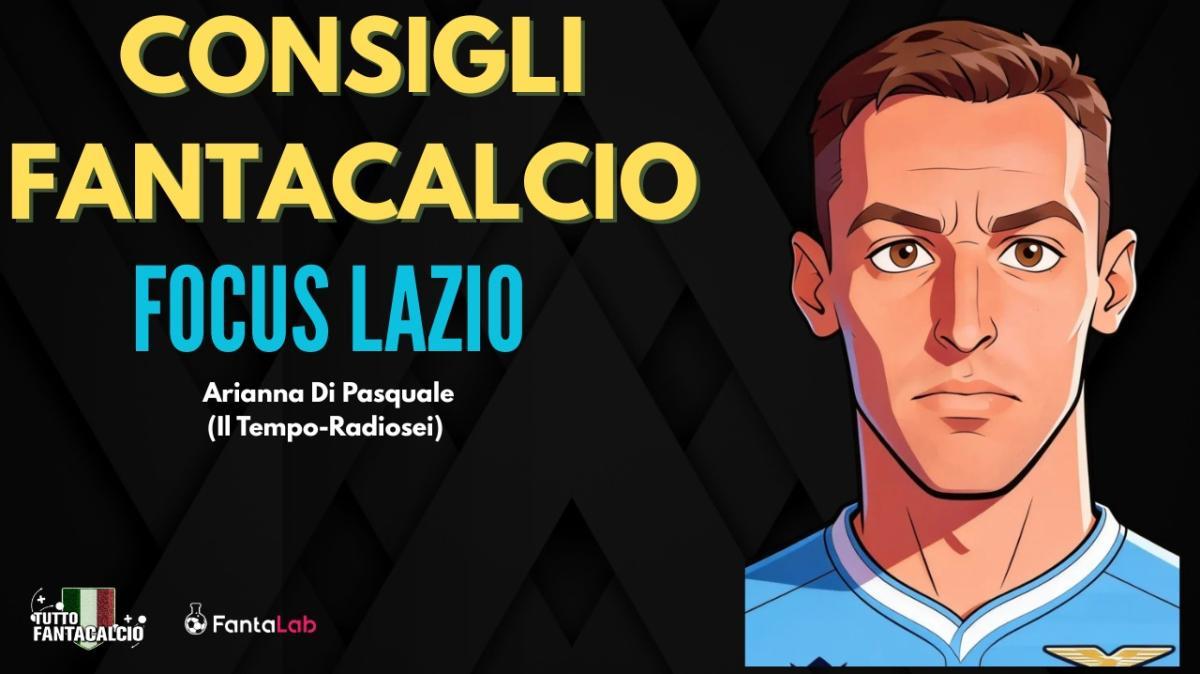 Fantacalcio, il nostro Podcast sulla Lazio: news, ballottaggi, indisponibili